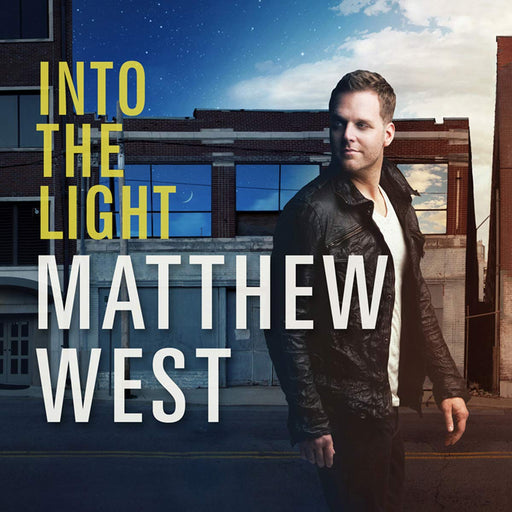 Matthew West – Into The Light (*New CD)