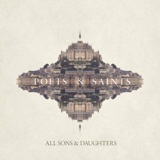 All Sons & Daughters – Poets & Saints (*New CD)