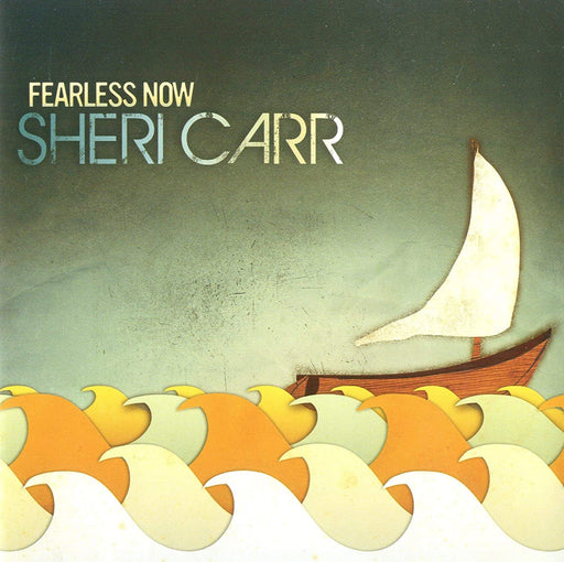 Sheri Carr – Fearless Now (Pre-Owned CD)
