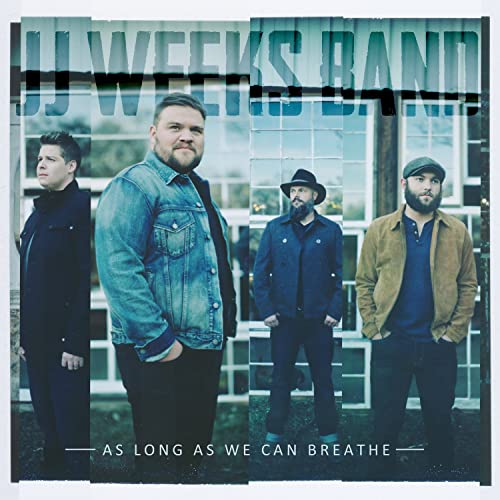 JJ Weeks Band - As Long As We Can Breathe (CD)