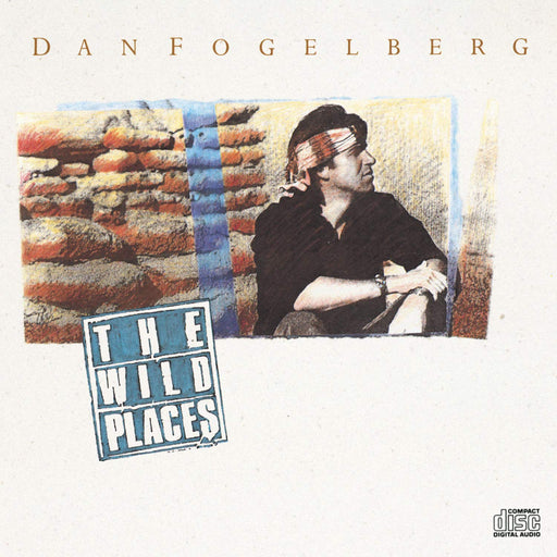 Dan Fogelberg – The Wild Places (Pre-Owned CD)