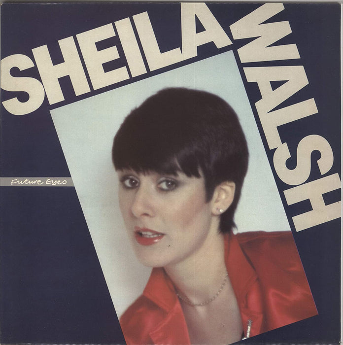 Sheila Walsh - Future Eyes (Pre-Owned Vinyl)
