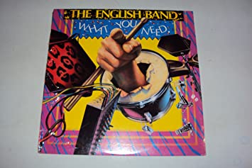 The English Band – What You Need (Pre-Owned Vinyl)