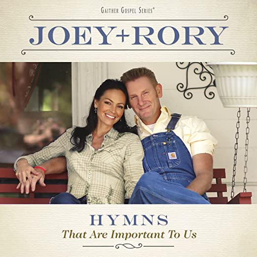 Joey and Rory - Hymns That Are Umprtant To Us (CD)