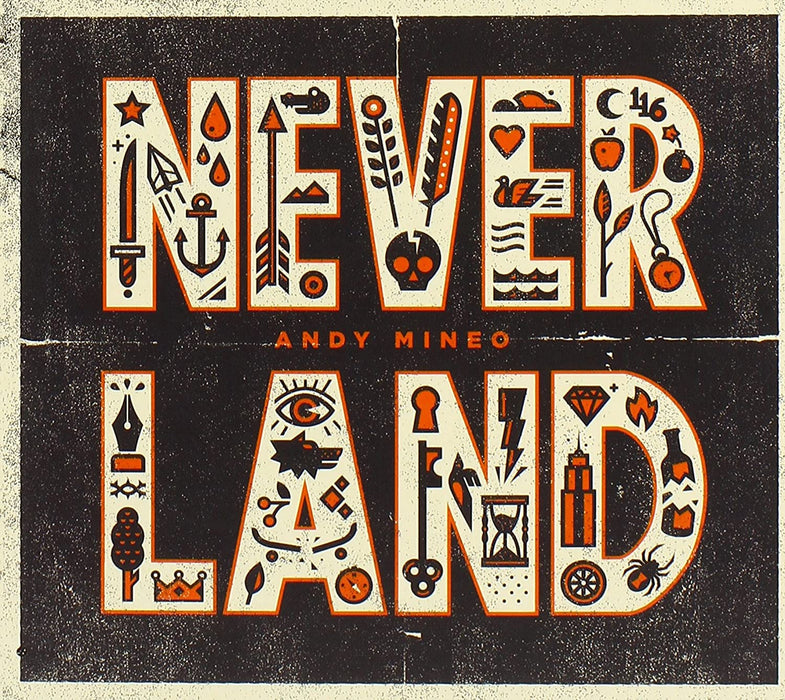 Andy Mineo - Never Land (C)