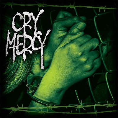 Cry Mercy - Cry Mercy (Re-Issue CD) Soundmass 2022