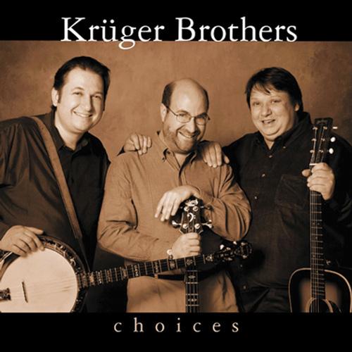 Krüger Brothers – Choices (Pre-Owned CD)