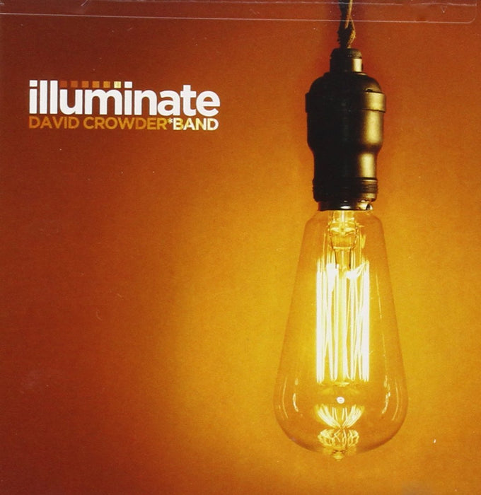 David Crowder Band - Illuminate (CD) - Christian Rock, Christian Metal