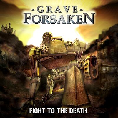 Grave Forsaken - Fight To The Death (CD) Soundmass  2010