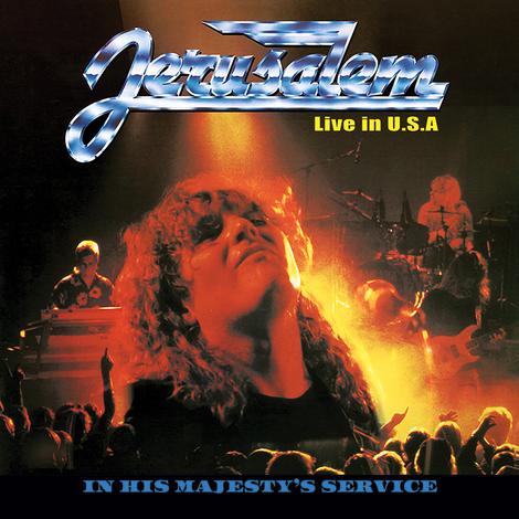 JERUSALEM - IN HIS MAJESTY'S SERVICE: Live In the USA (Legends Remastered) CD - Christian Rock, Christian Metal