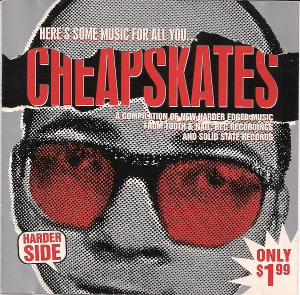 Cheapskates (Harder Side) (Pre-Owned CD) 	Tooth & Nail Records 2000