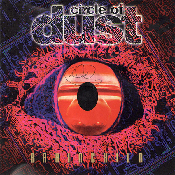 Circle Of Dust – Brainchild (Pre-Owned CD) 	R.E.X. Music 1994