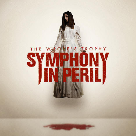 Symphony In Peril – The Whore's Trophy (Pre-Owned CD) Facedown Records 2005