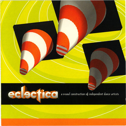 Eclectica (A N•Soul Construction Of Independent Dance Artists) (Pre-Owned CD) N*Soul 1997