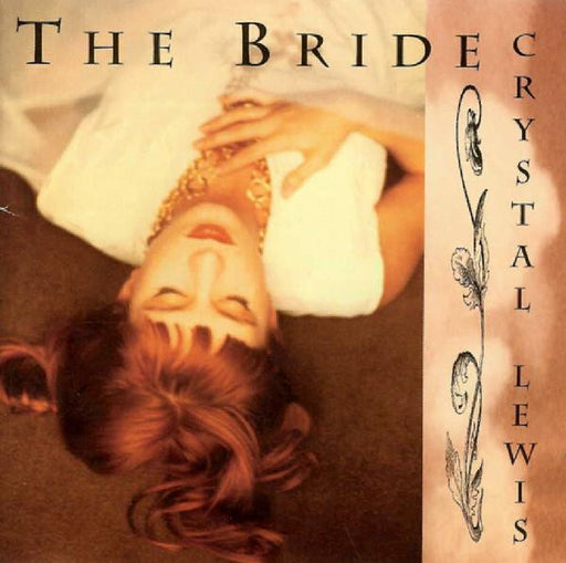 Crystal Lewis – The Bride (Pre-Owned CD) Metro One Recordings 1993