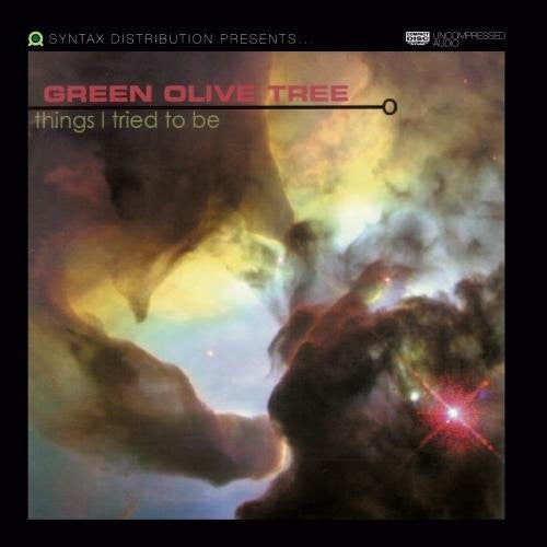 Green Olive Tree - Things I tried to Be