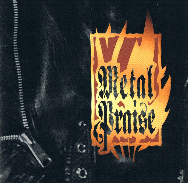 Metal Praise – Metal Praise (Pre-Owned CD) 	Myrrh 1992