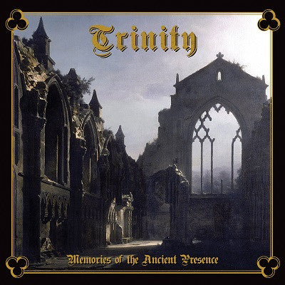 Trinity – Memories Of The Ancient Presence (CD) Soundmass 2022