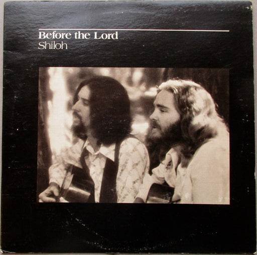 Shiloh – Before The Lord (Pre-Owned Vinyl) Sonburst 1976