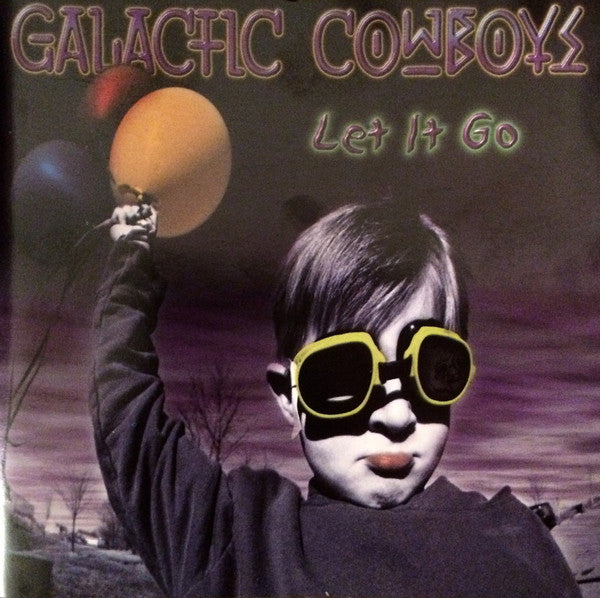Galactic Cowboys Ð Let It Go (2000 Metal Blade)