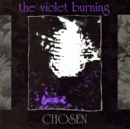 The Violet Burning – Chosen (Pre-Owned CD) New Breed 1989