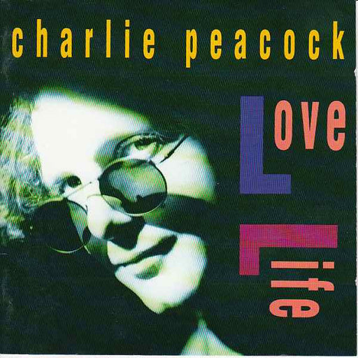 Charlie Peacock – Love Life (Pre-Owned CD) 	Sparrow Records 1991