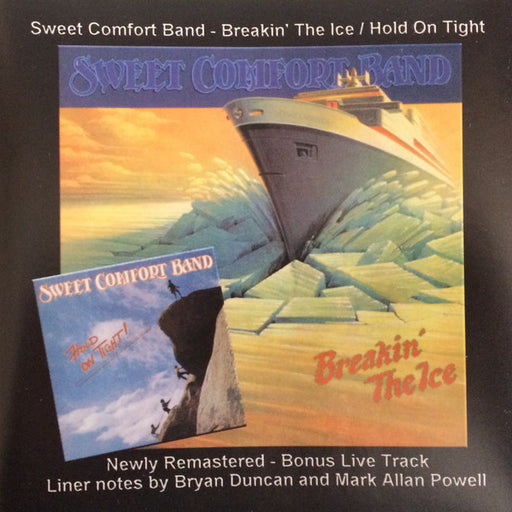 The Sweet Comfort Band – Breakin' The Ice / Hold On Tight (Pre-Owned CD) ChristianDiscs 2005