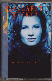 Margaret Becker – Soul (Tape) Sparrow Records 1993