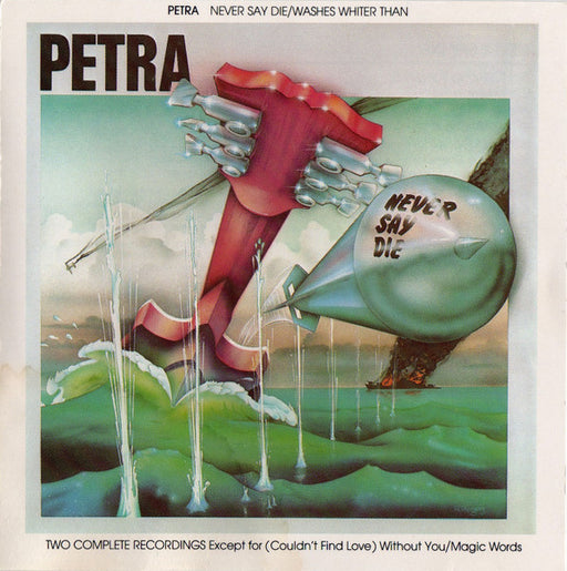 Petra – Washes Whiter Than / Never Say Die (Pre-Owned CD) Star Song 1988