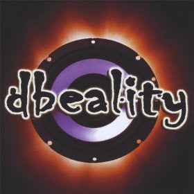 Dbeality – Dbeality (Pre-Owned CD) Not On Label 2005