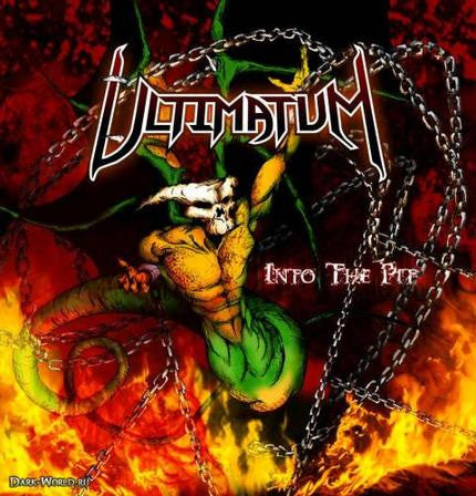 Ultimatum – Into The Pit (CD) Retroactive Records 2007