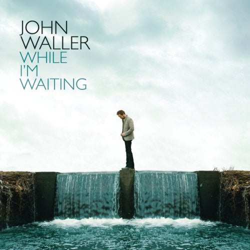 John Waller  – While I'm Waiting (Pre-Owned CD) Reunion Records 2009