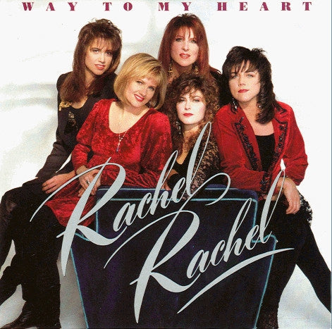 Rachel Rachel – Way To My Heart (Pre-Owned CD) Dayspring 1991