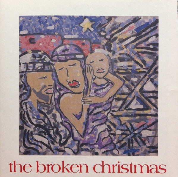 The Broken Christmas (Pre-Owned CD) 	Broken Records 1988