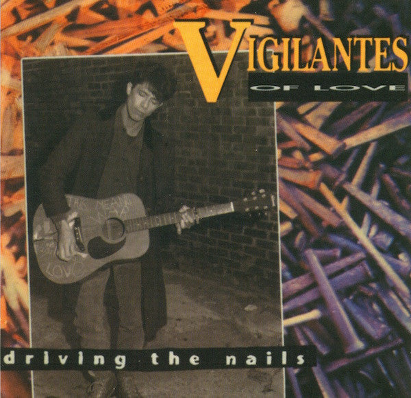 Vigilantes Of Love – Driving The Nails (Pre-Owned CD) CORE Entertainment Corporation 1995