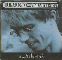 Bill Mallonee And Vigilantes Of Love – Audible Sigh (Pre-Owned CD) 	True Tunes Records 2000