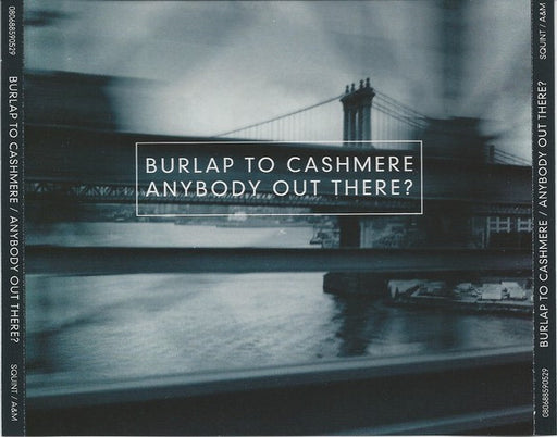 Burlap To Cashmere – Anybody Out There? (Pre-Owned CD) A&M Records 1998
