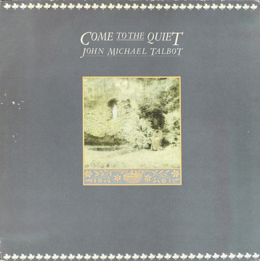 John Michael Talbot – Come To The Quiet (Pre-Owned Vinyl) Birdwing Records 1980