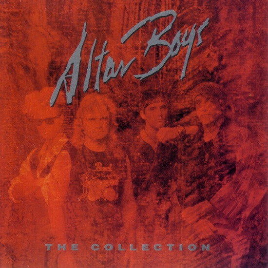 Altar Boys - The Collection (Pre-Owned CD) 1991 Alarma Records