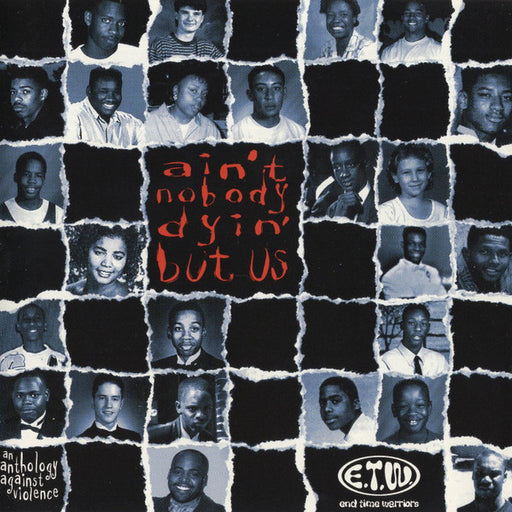 E.T.W. – Ain't Nobody Dyin' But Us (Pre-Owned CD) 	ForeFront Records 1997