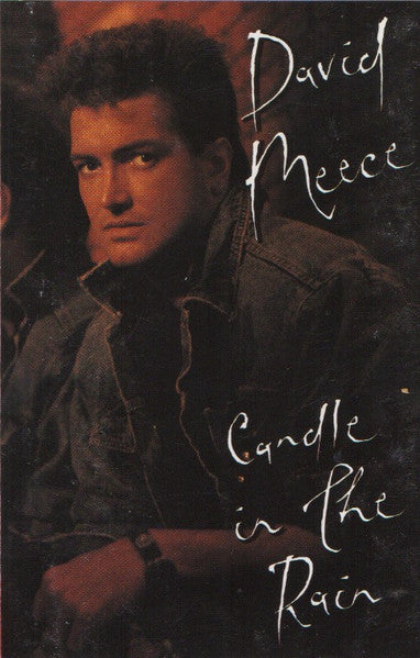 David Meece – Candle In The Rain (Tape) Myrrh 1987
