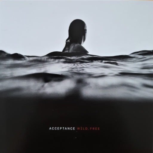 Acceptance – Wild, Free (CD) 	Tooth & Nail Records 2020