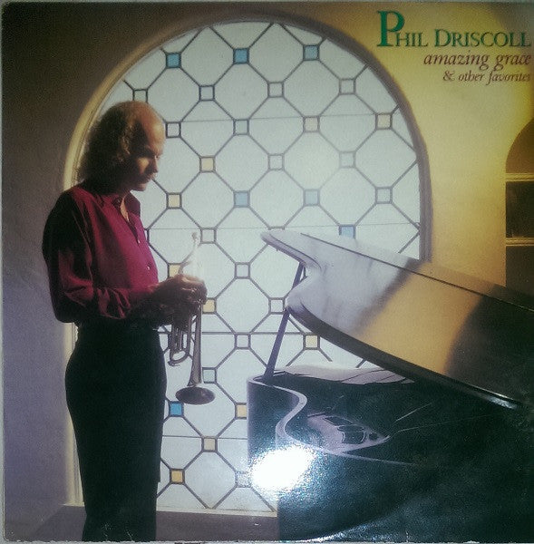 Phil Driscoll – Amazing Grace & Other Favorites (New/Sealed Vinyl)