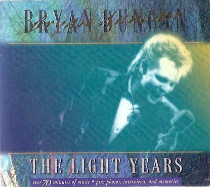 Bryan Duncan – The Light Years (Pre-Owned CD) 	Light Records 1995