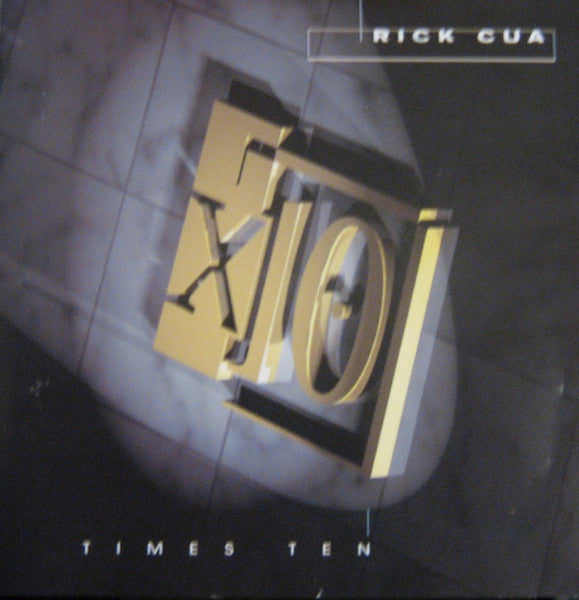 Rick Cua – Times Ten (Pre-Owned CD) United Christian Alliance 1995