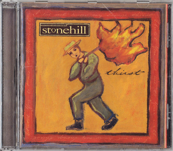 Stonehill – Thirst (Pre-Owned CD) 	Brentwood Records 1998