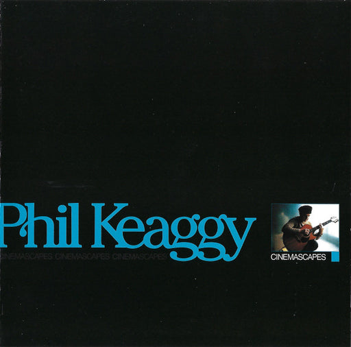 Phil Keaggy – Cinemascapes (Pre-Owned CD) Word Artisan 2001