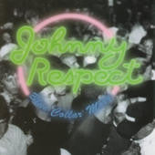 Johnny Respect – Blue Collar Moxy (Pre-Owned CD) Bulletproof Music 1997