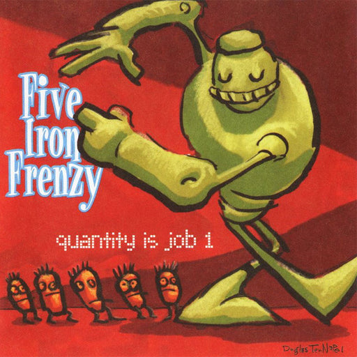 Five Iron Frenzy – Quantity Is Job 1 (Pre-Owned CD) 5 Minute Walk Records 1998