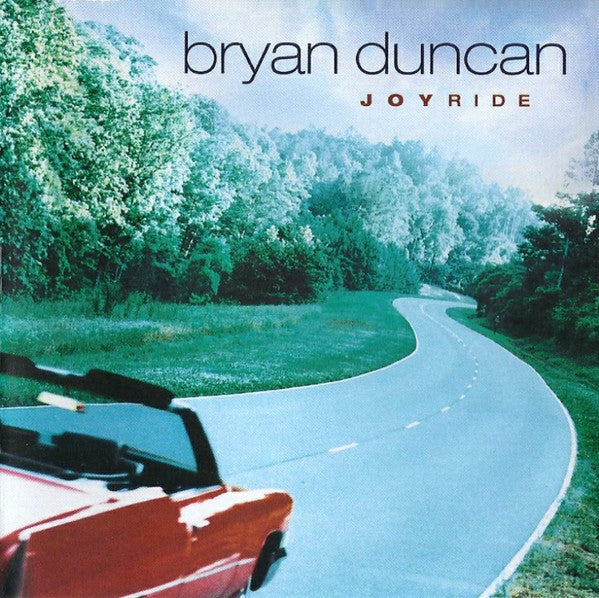 Bryan Duncan – Joyride (Pre-Owned CD) Diadem Music Group